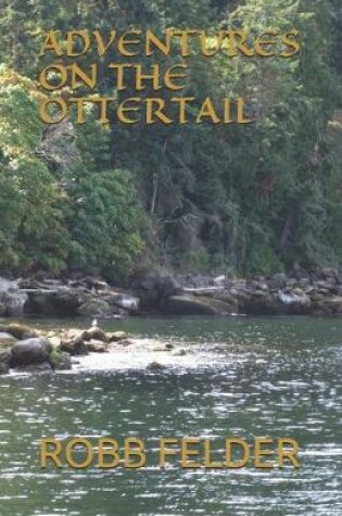 Cover of Adventures on the Ottertail