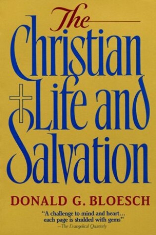 Cover of The Christian Life and Salvation