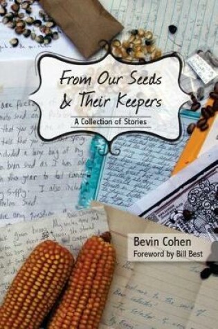 Cover of From Our Seeds and Their Keepers