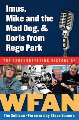 Cover of Imus, Mike and the Mad Dog, & Doris from Rego Park