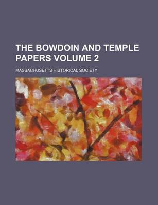 Book cover for The Bowdoin and Temple Papers Volume 2