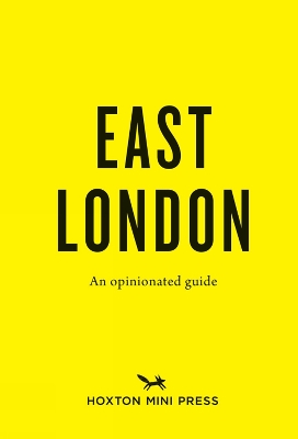 Book cover for An Opinionated Guide To East London