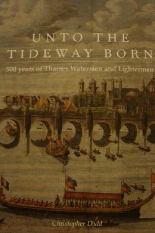 Cover of Unto the Tideway Born