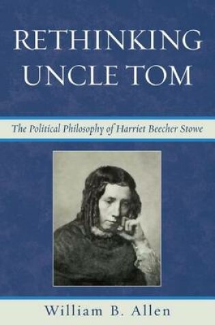 Cover of Rethinking Uncle Tom