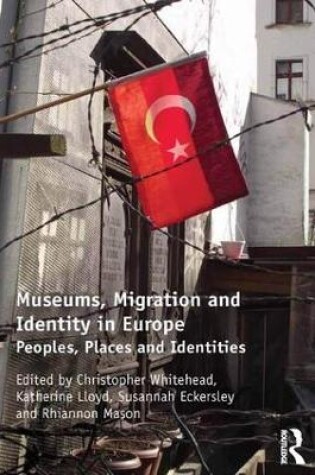 Cover of Museums, Migration and Identity in Europe
