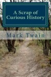 Book cover for A Scrap of Curious History