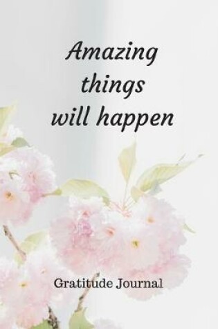 Cover of Amazing Things Will Happen