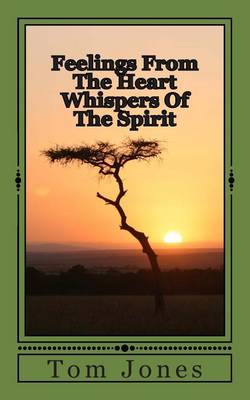 Book cover for Feelings From The Heart Whispers Of The Spirit