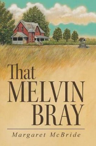 Cover of That Melvin Bray