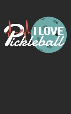 Book cover for I love Pickleball