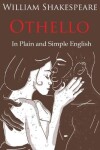 Book cover for Othello Retold In Plain and Simple English (A Modern Translation and the Original Version)