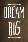 Book cover for Chalkboard Journal - Dream Big (Brown)