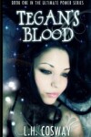 Book cover for Tegan's Blood