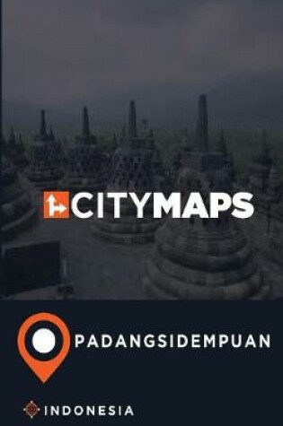 Cover of City Maps Padangsidempuan Indonesia