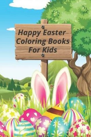 Cover of Happy Easter Coloring Books For Kids