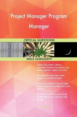 Cover of Project Manager Program Manager Critical Questions Skills Assessment