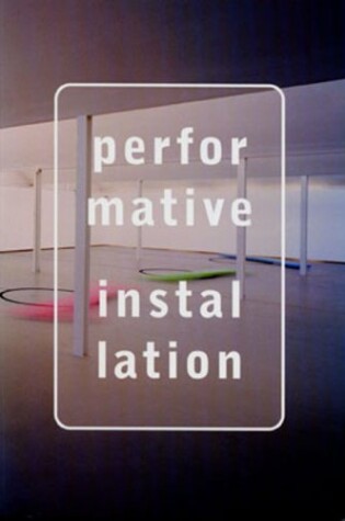 Cover of Performance Installation: Siemens Art Program