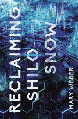 Book cover for Reclaiming Shilo Snow