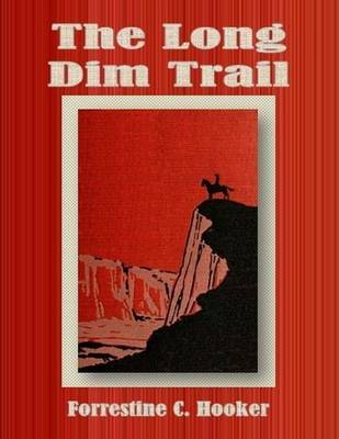 Book cover for The Long Dim Trail