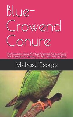 Book cover for Blue-Crowend Conure