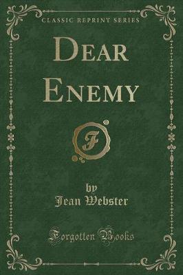 Book cover for Dear Enemy (Classic Reprint)