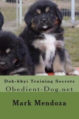 Cover of Dok-khyi Training Secrets