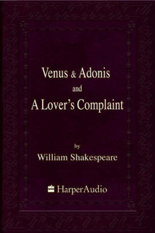 Cover of Venus & Adonis and a Lover's Complaint