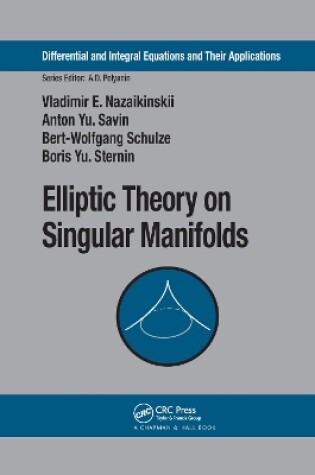 Cover of Elliptic Theory on Singular Manifolds