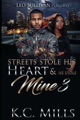 Cover of Streets Stole His Heart & He Stole Mine 3