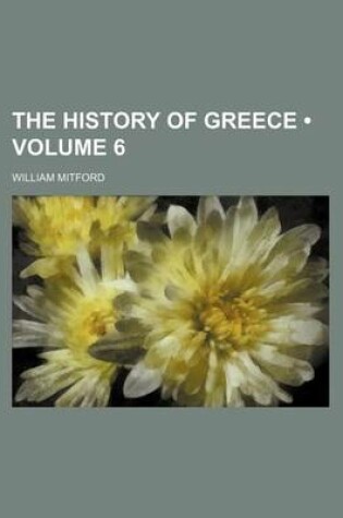 Cover of The History of Greece (Volume 6)