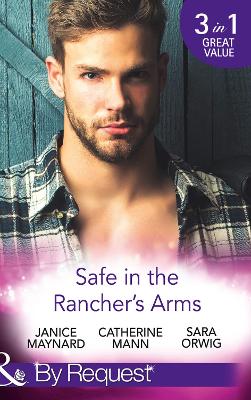Book cover for Safe In The Rancher's Arms