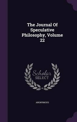 Book cover for The Journal of Speculative Philosophy, Volume 22