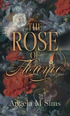 Book cover for The Rose of Florence