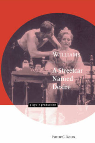 Cover of Williams: A Streetcar Named Desire