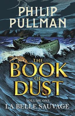 Book cover for La Belle Sauvage: The Book of Dust Volume One