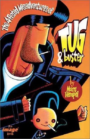 Cover of The 4-Fisted Misadventures of Tug & Buster