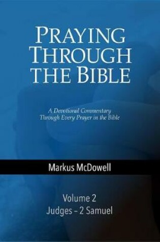 Cover of Praying Through the Bible: Volume 2