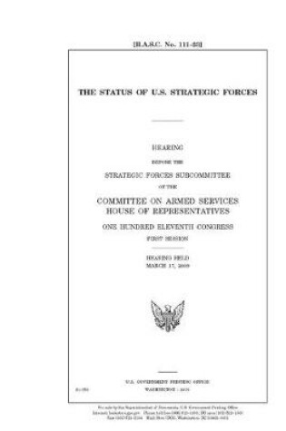 Cover of The status of U.S. strategic forces