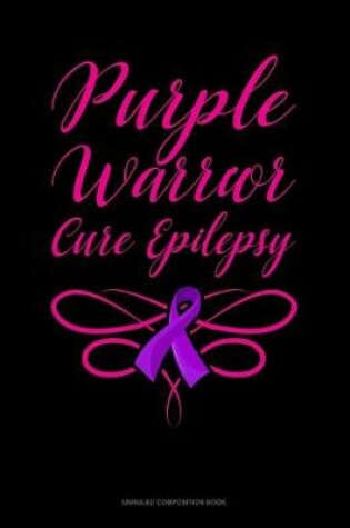 Cover of Purple Warrior Cure Epilepsy