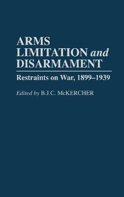 Book cover for Arms Limitation and Disarmament