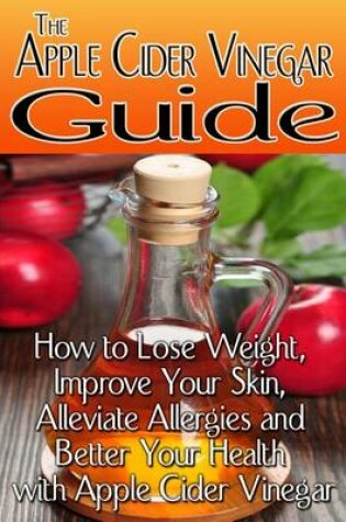 Cover of The Apple Cider Vinegar Guide