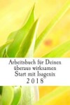 Book cover for Arbeitsbuch f r Deinen  beraus wirksamen Start mit Isagenix