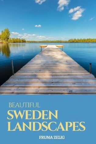 Cover of Beautiful Sweden Landscapes