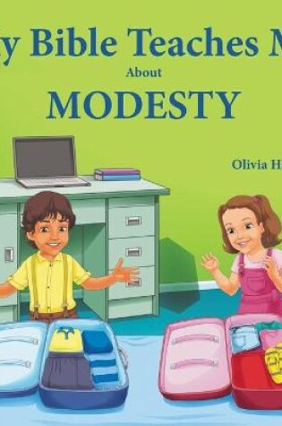 Cover of My Bible Teaches Me About Modesty