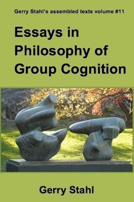 Book cover for Essays in Philosophy of Group Cognition