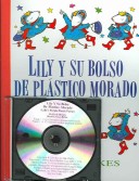 Book cover for Lily y Su Bolso de Plastico Morado (Lilly's Purple Plastic Purse) with CD
