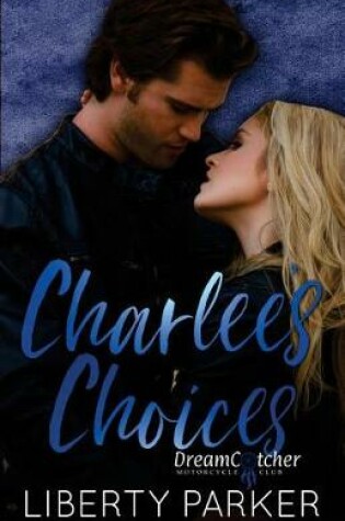 Cover of Charlee's Choices