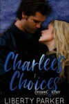 Book cover for Charlee's Choices
