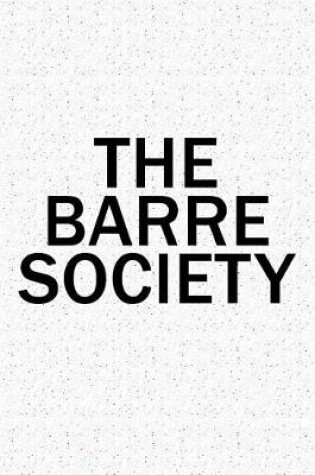 Cover of The Barre Society