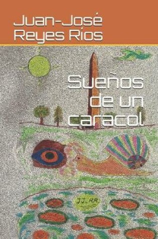 Cover of Sueños de un caracol